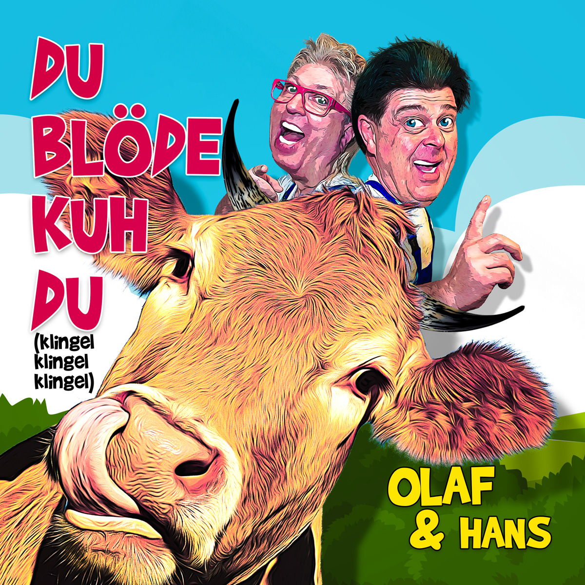 Olaf & Hans Du blöde Kuh